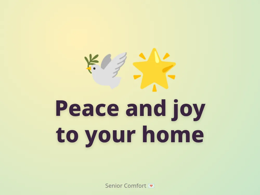 Peace and joy to your home