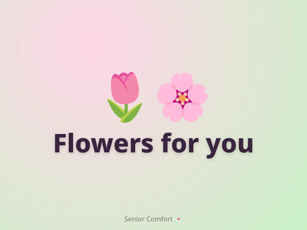 Flowers for you