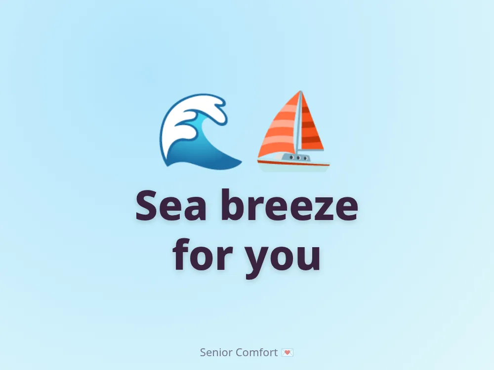 Sea breeze for you