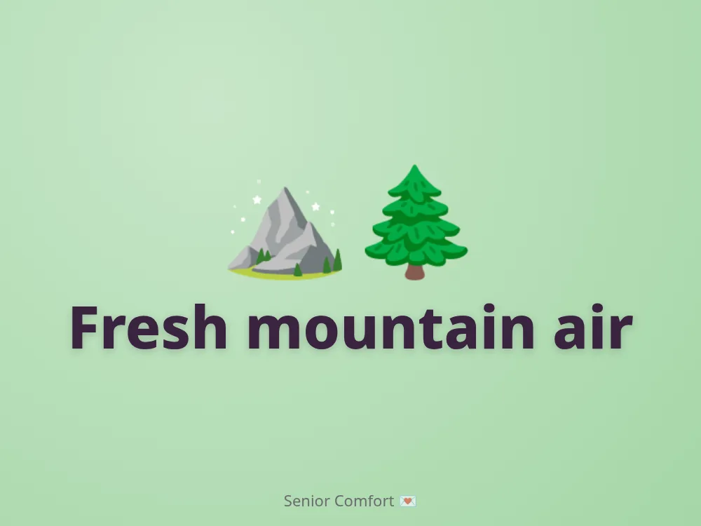 Fresh mountain air