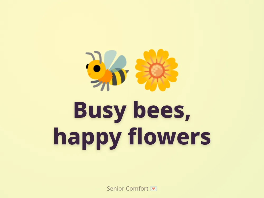 Busy bees, happy flowers