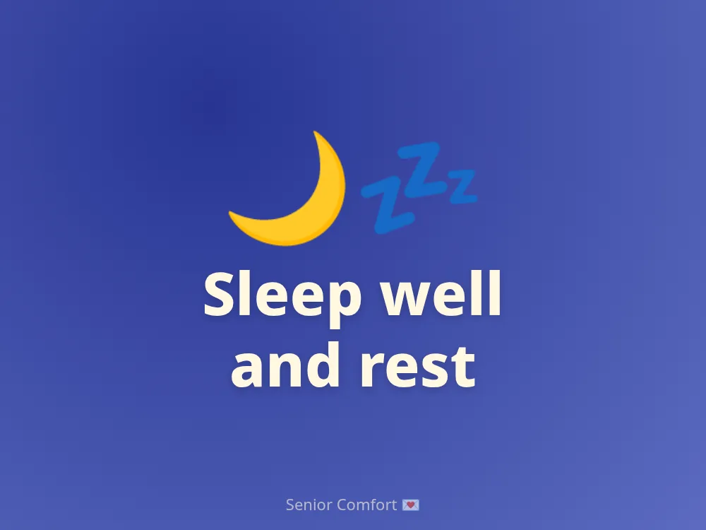 Sleep well and rest